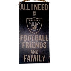 Las Vegas Raiders “ALL I NEED IS FOOTBALL, FRIENDS AND FAMILY” Wooden Rope Sign